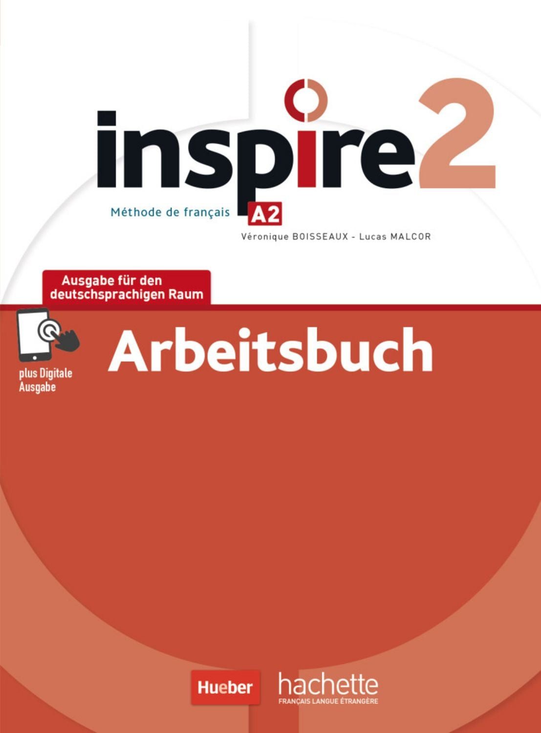 Inspire 2 – Ausgabe für den deutschsprachigen Raum / Véronique Boisseaux, Lucas Malcor