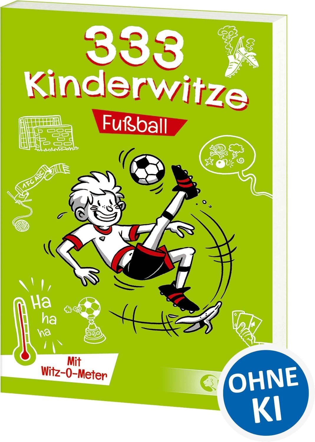 333 Kinderwitze - Fußball / diverse