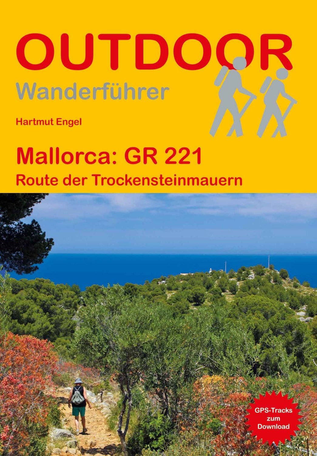 Mallorca GR 221 Route der Trockensteinmauern / Hartmut Engel