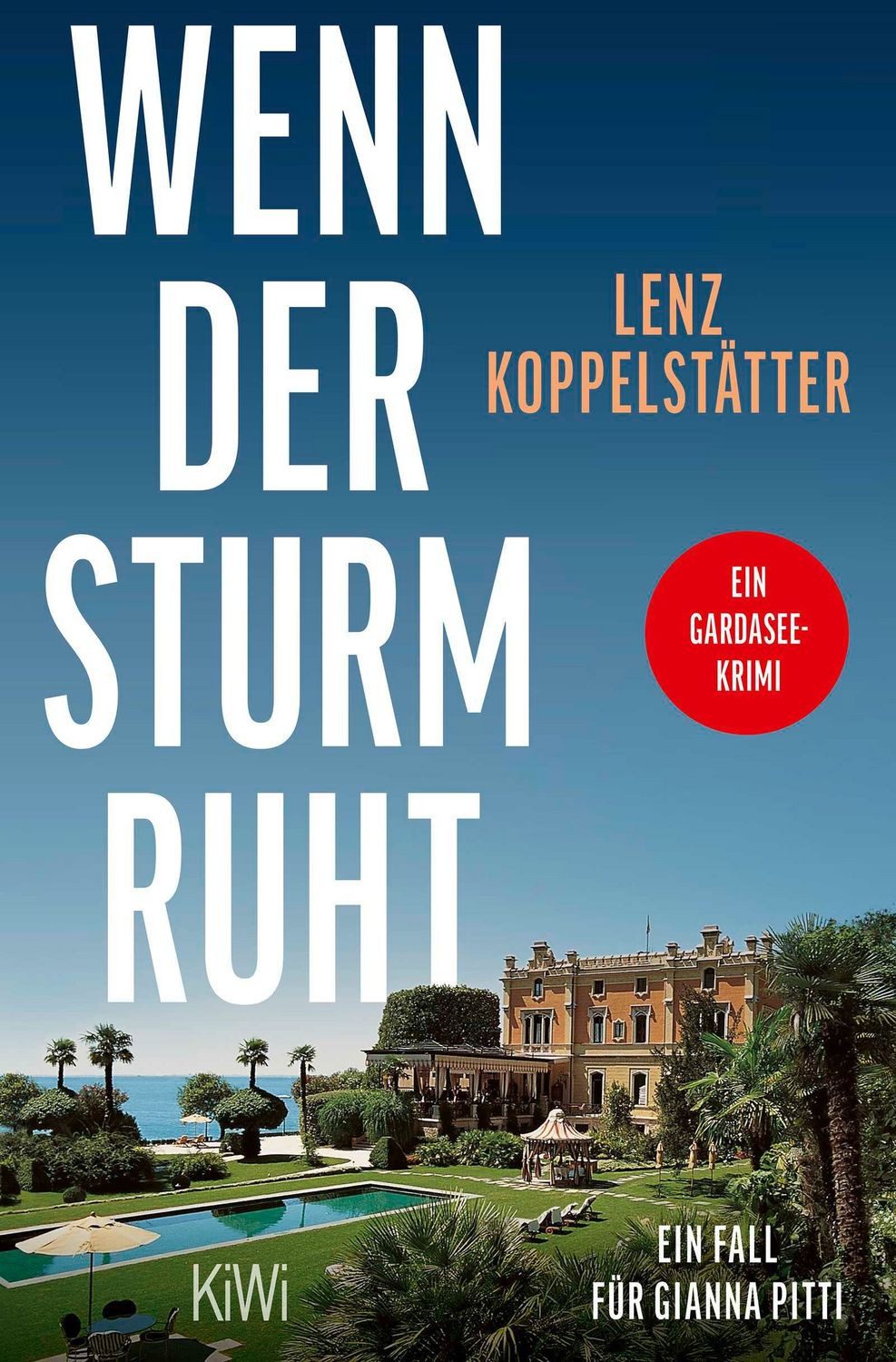 Wenn der Sturm ruht / Lenz Koppelstätter