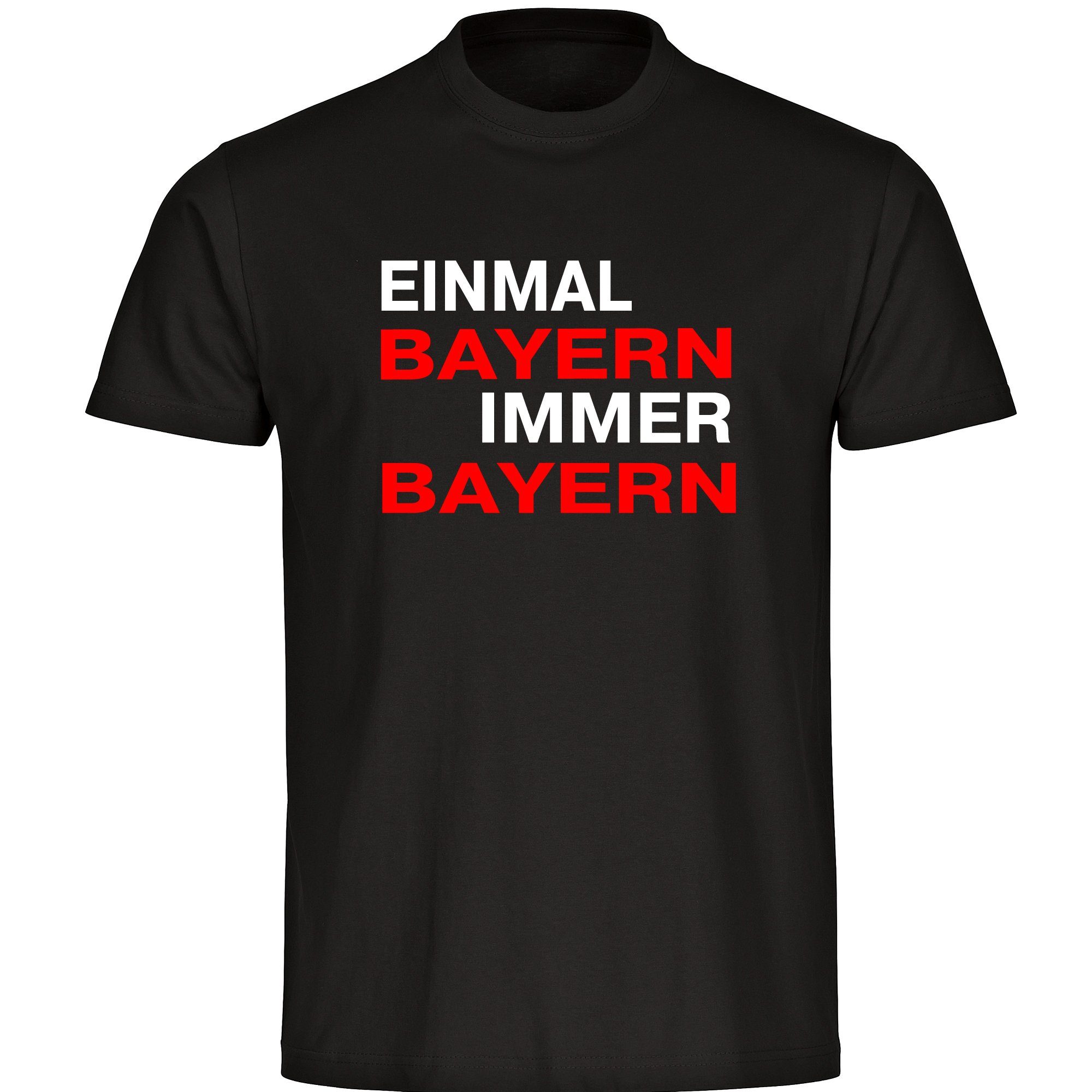 multifanshop T-Shirt Herren Bayern - Einmal Immer - Männer