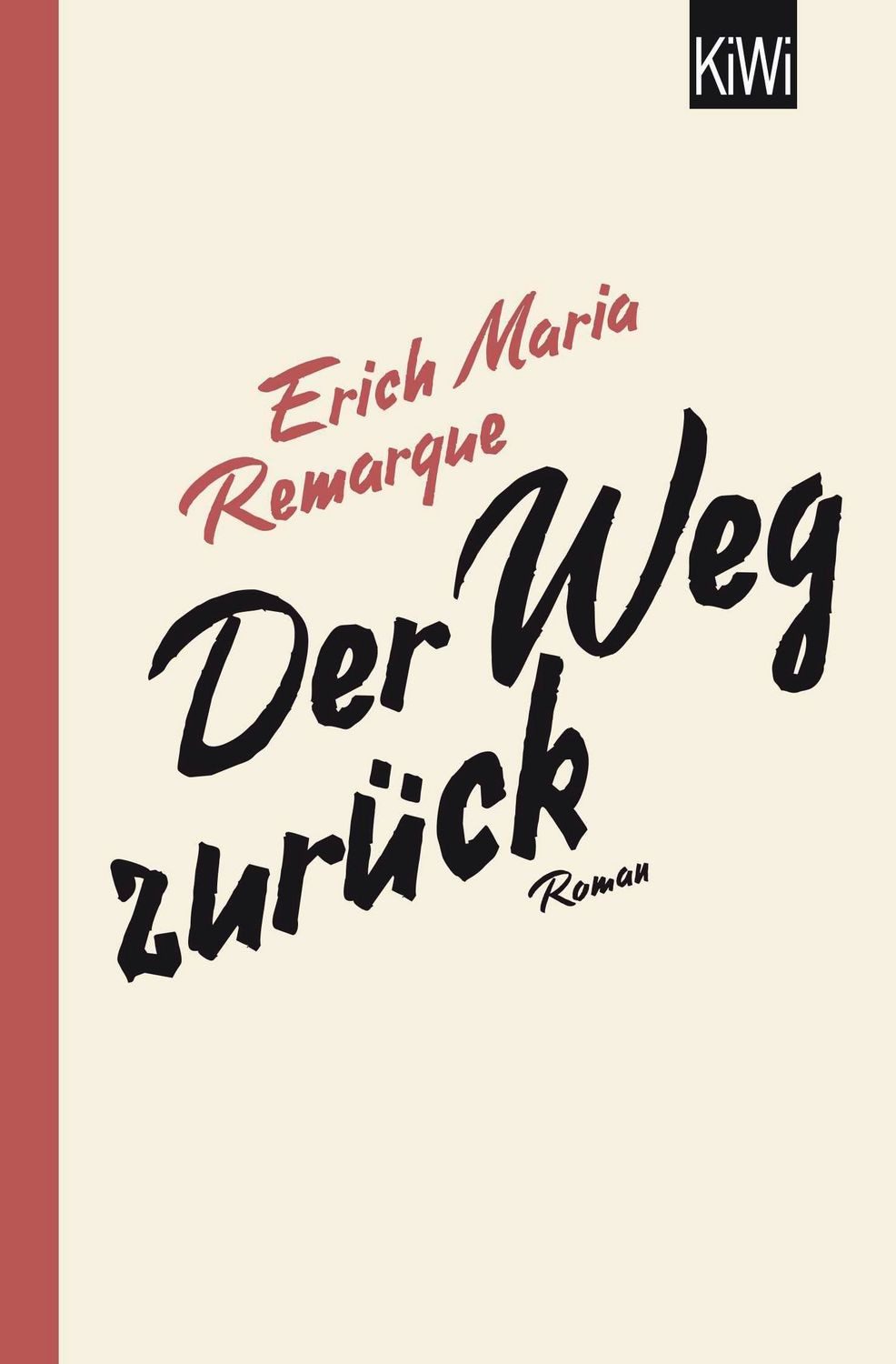 Der Weg zurück / Erich Maria Remarque