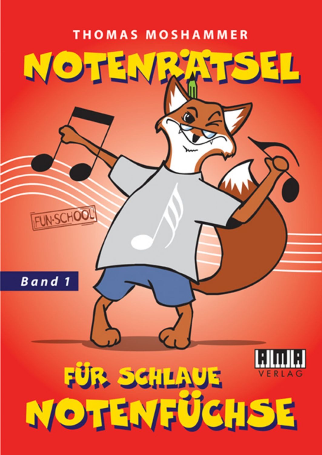 Notenrätsel für schlaue Notenfüchse / Thomas Moshammer