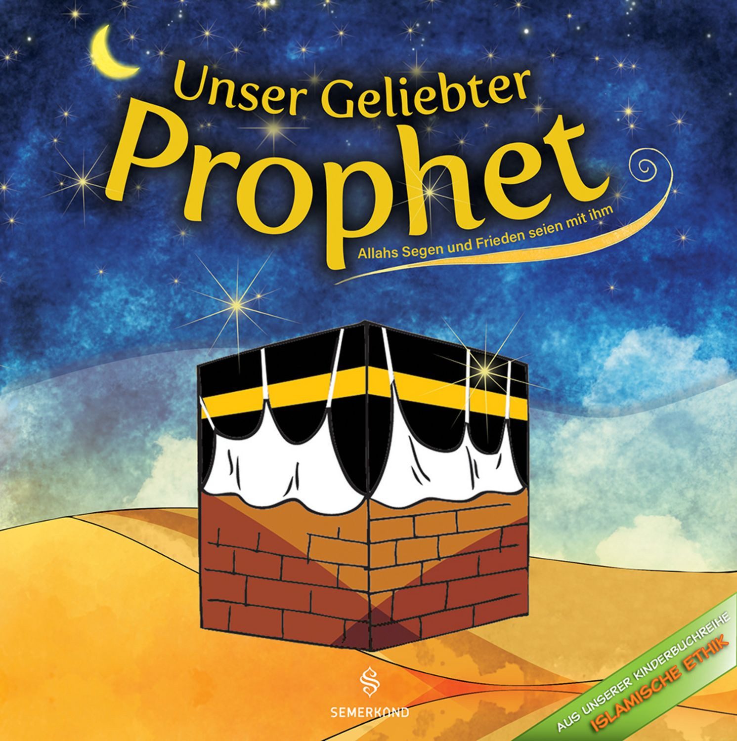 Unser Geliebter Prophet / Zekiye Gül