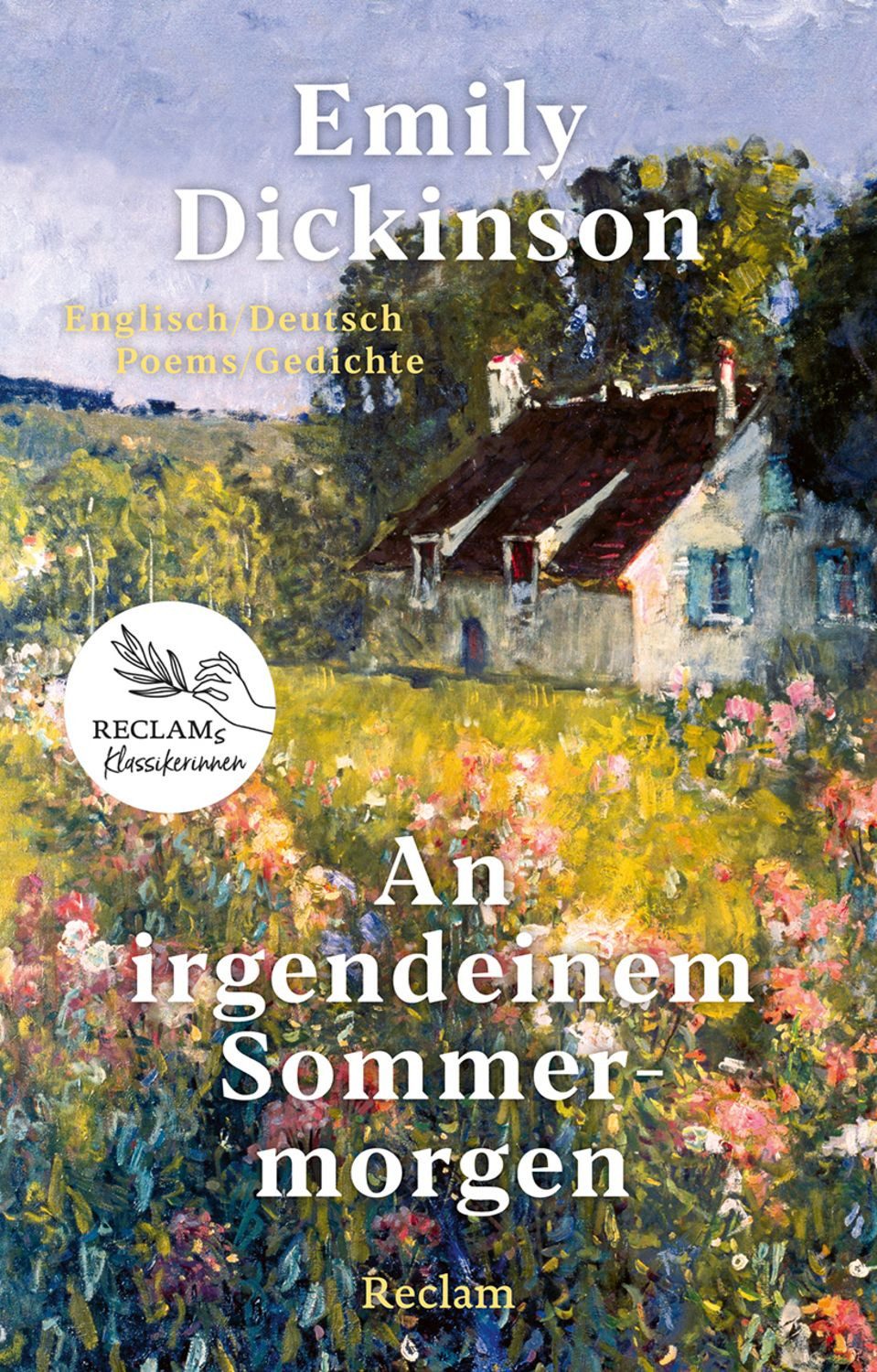 An irgendeinem Sommermorgen. Poems/Gedichte. Englisch/Deutsch / Emily Dickinson