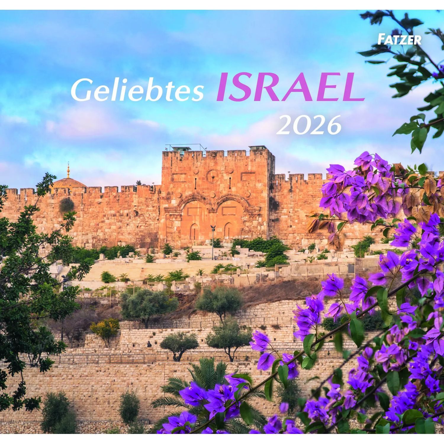 Wandkalender Geliebtes Israel 2026