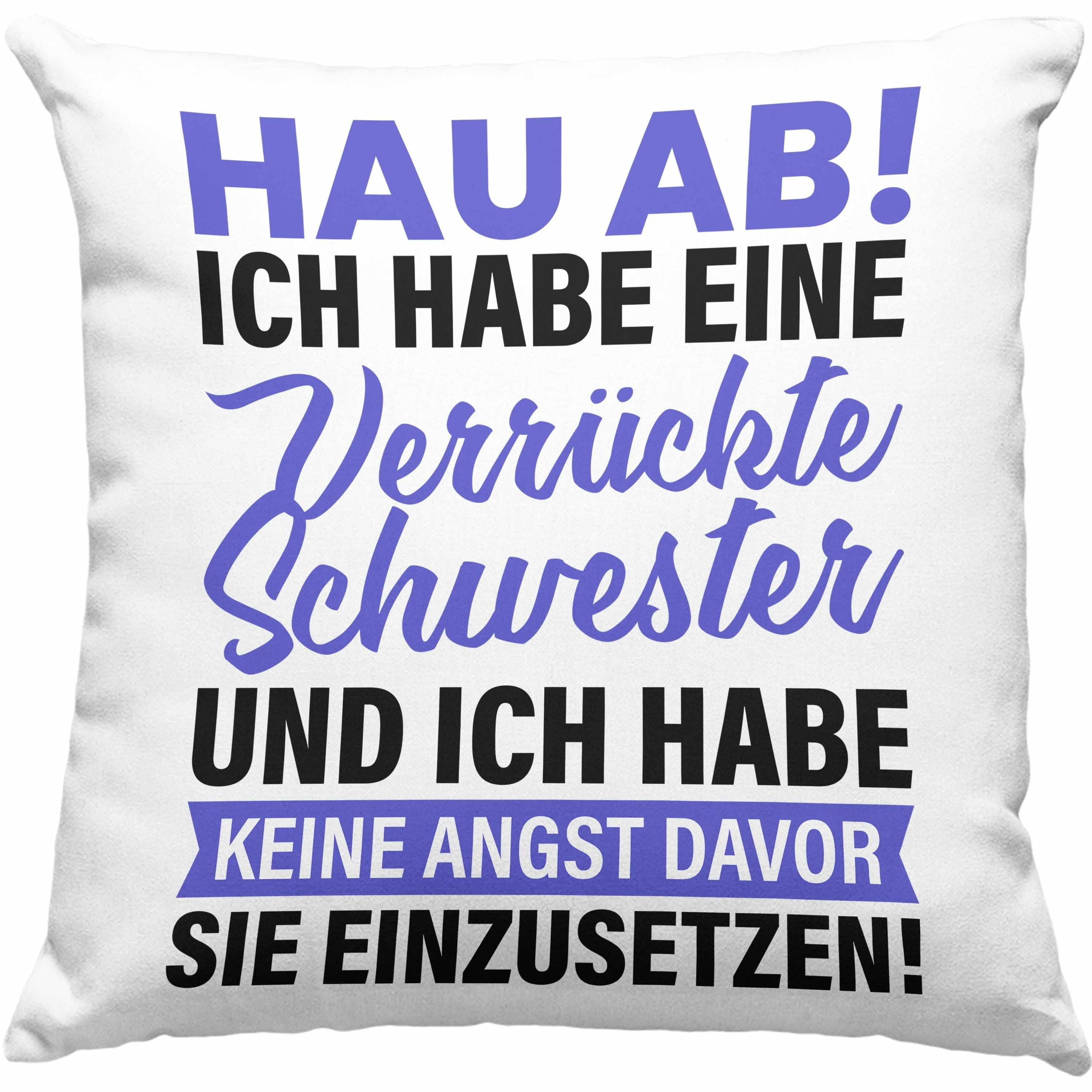 Trendation Dekokissen Trendation - Ich Habe Eine Verrückte Schwester Kissen Geschenk von Bruder Lustige Sprüche Dekokissen mit Füllung 40x40 Grau | Dekokissen