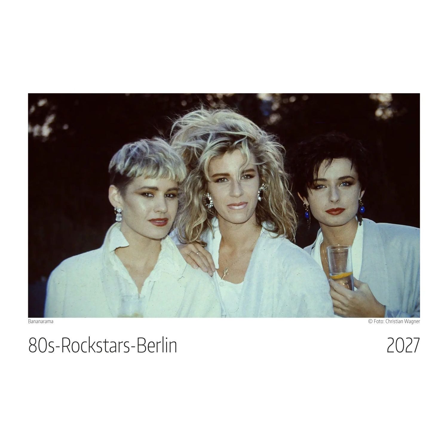 WAGNER Wandkalender 80s Rockstars Berlin Kalender 2027