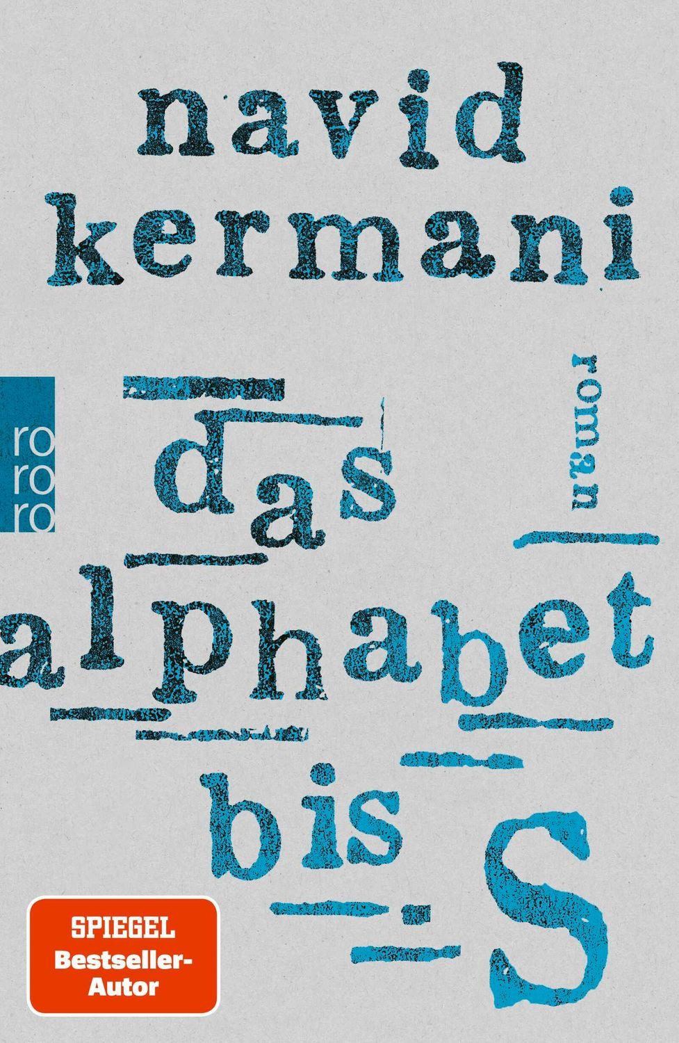 Das Alphabet bis S / Navid Kermani