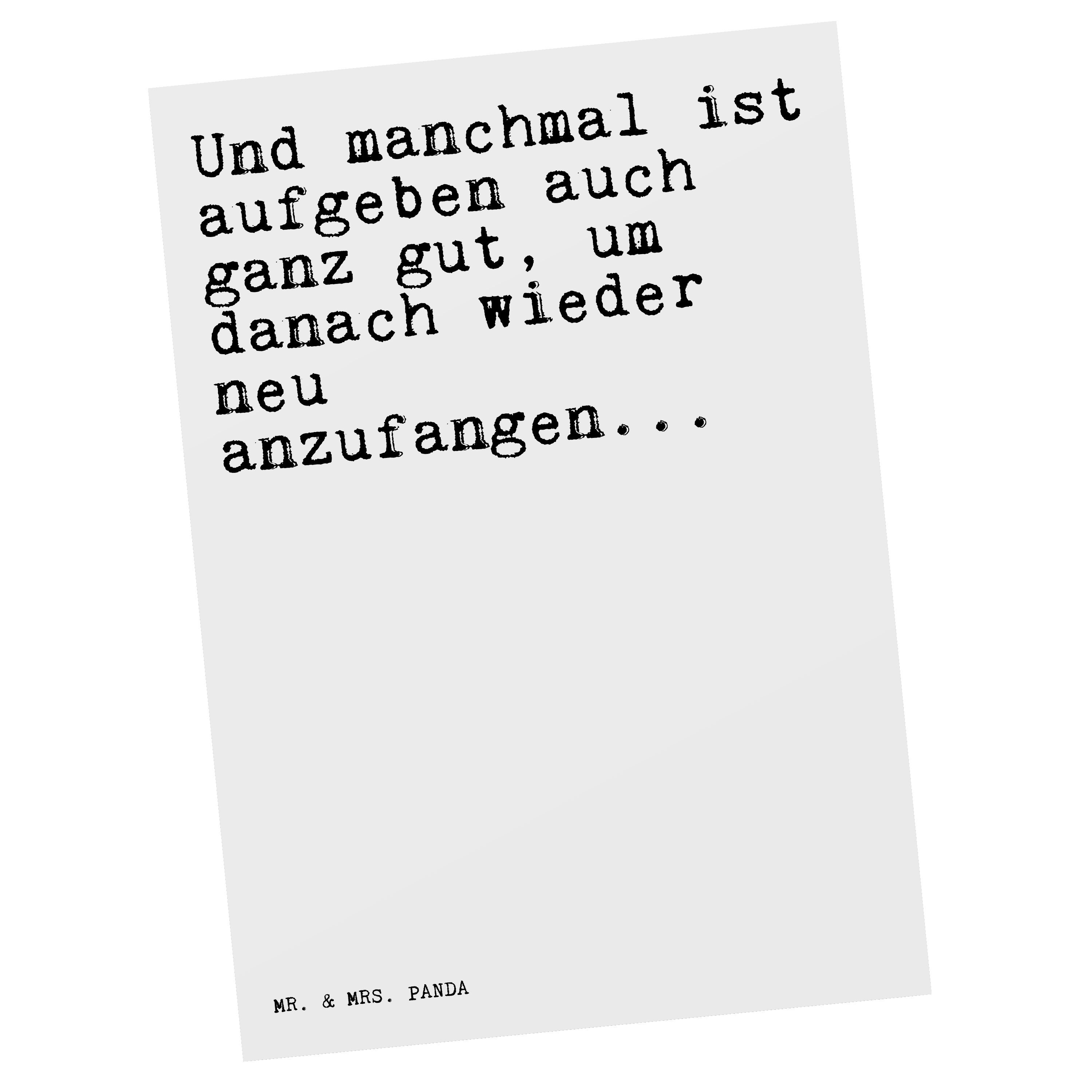 Mr. & Mrs. Panda Postkarte »Und manchmal ist aufgeben... Weiß