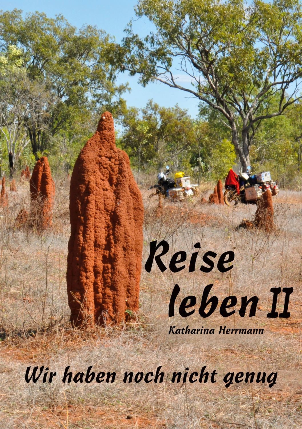 Reise leben II / Katharina Herrmann