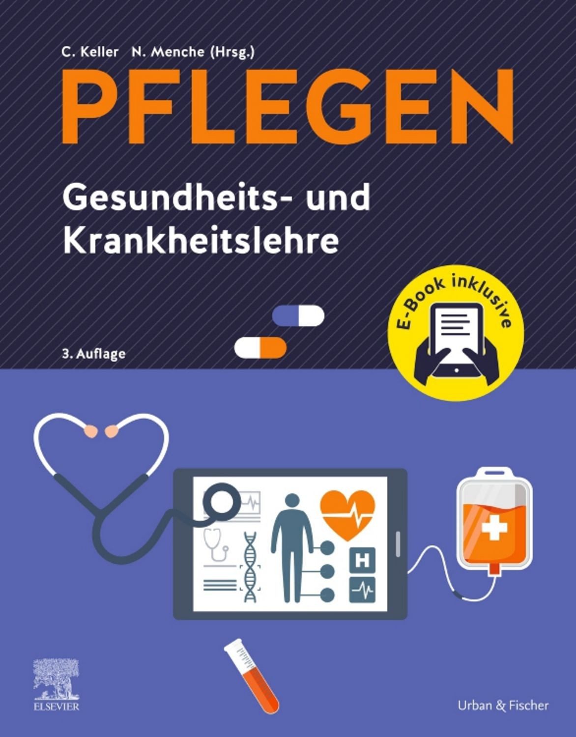 PFLEGEN Gesundheits- und Krankheitslehre + E-Book / Christine Keller, Nicole Menche