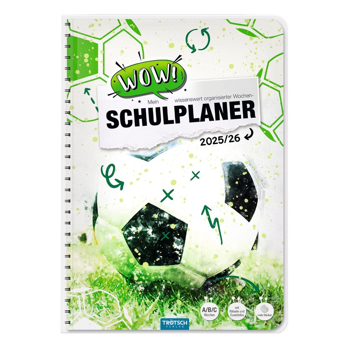 Trötsch Verlag Schülerkalender TRÖTSCH Schulplaner WOW! Fußball 25/26 128 Seiten DIN A5