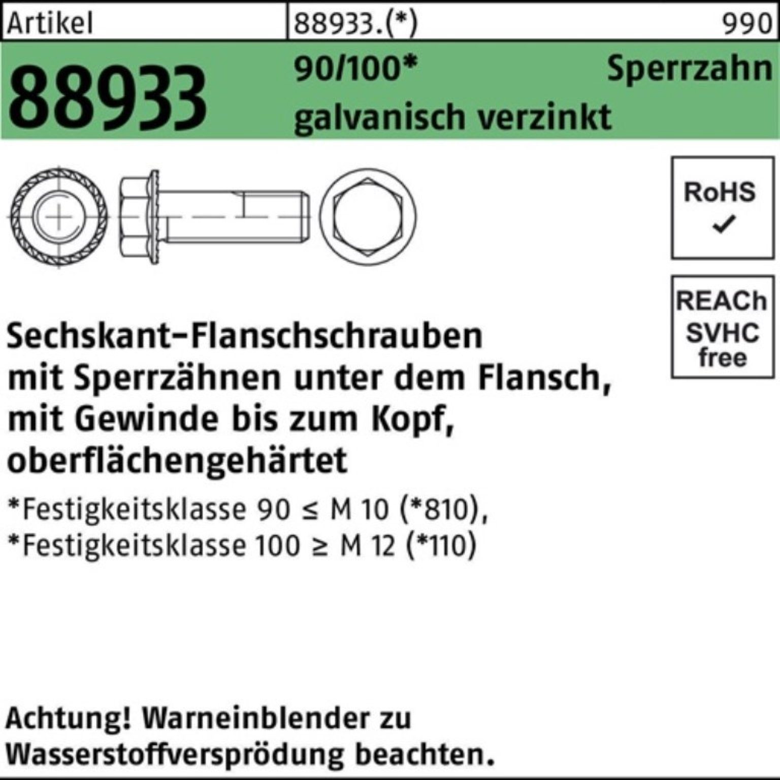 90/100 R Reyher VG ga Pack Schraube 88933 500er Sechskantflanschschraube Sperrz. M6x10