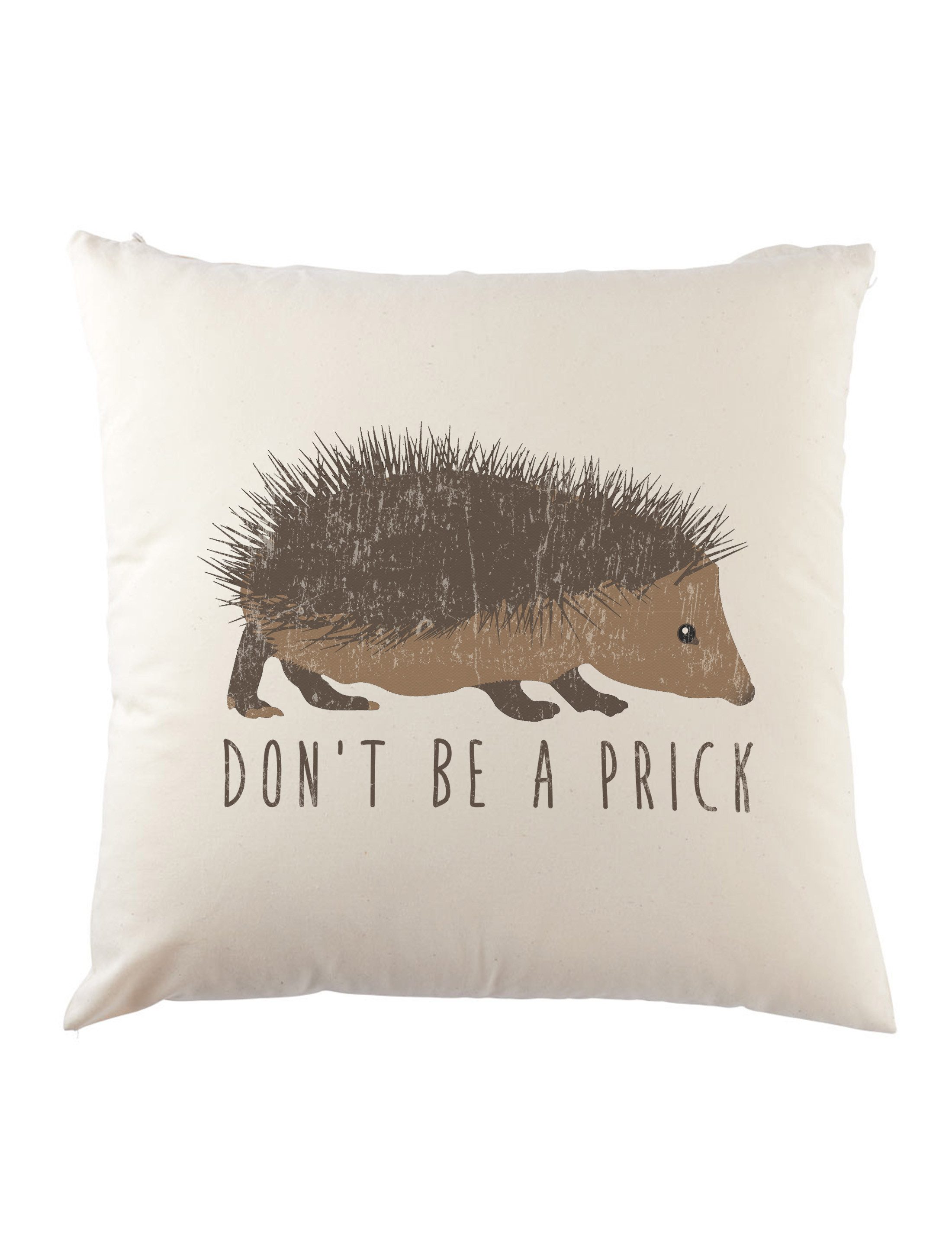 Urban Backwoods Dekokissen Don't Be A Prick Dekokissen Fun Igel Hedgehog Nervensäge Comedy, Comedian Spaß Joke Black