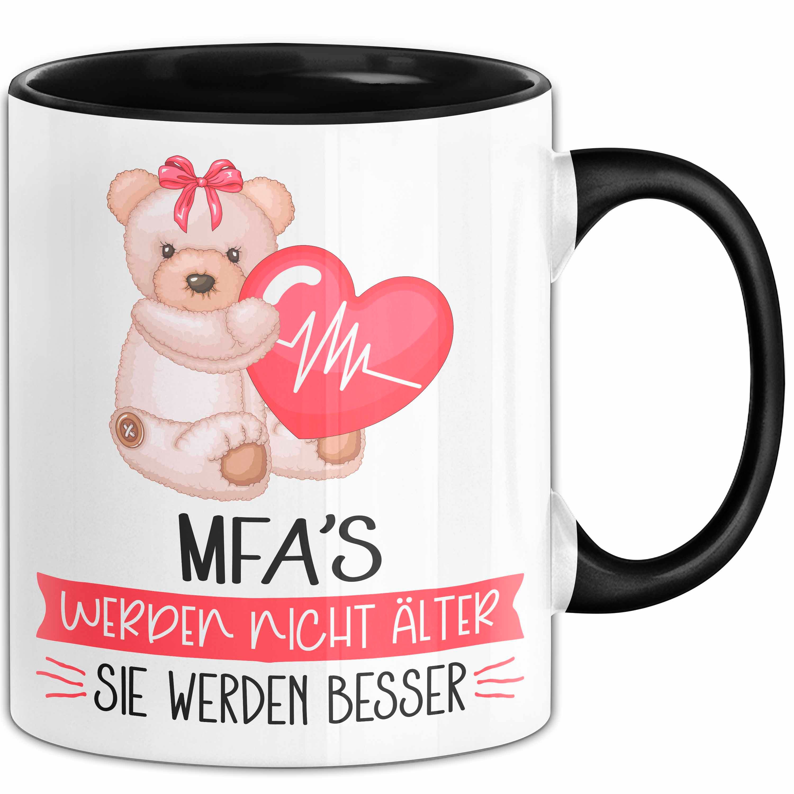 Trendation Tasse Mfa'S Medizinische Fachangestellte Werden Nicht Älter Sie Werden Besse