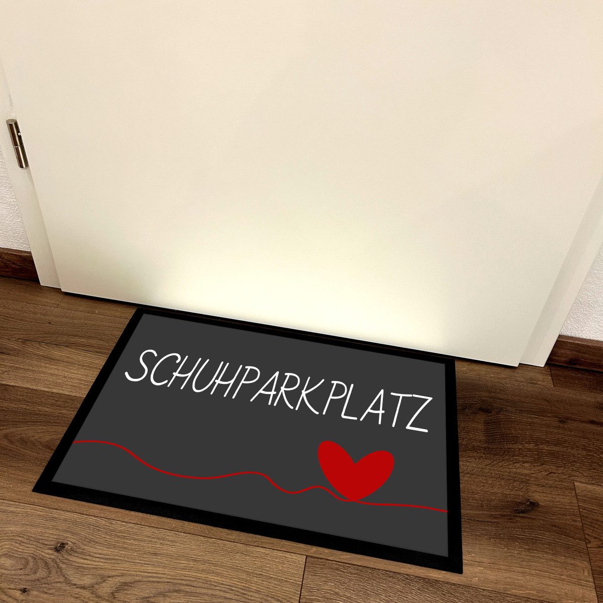 Herzbotschaft Fußmatte Türmatte Schmutzfangmatte mit Spruch SCHUHPARKPLATZ, 2 mm hoch