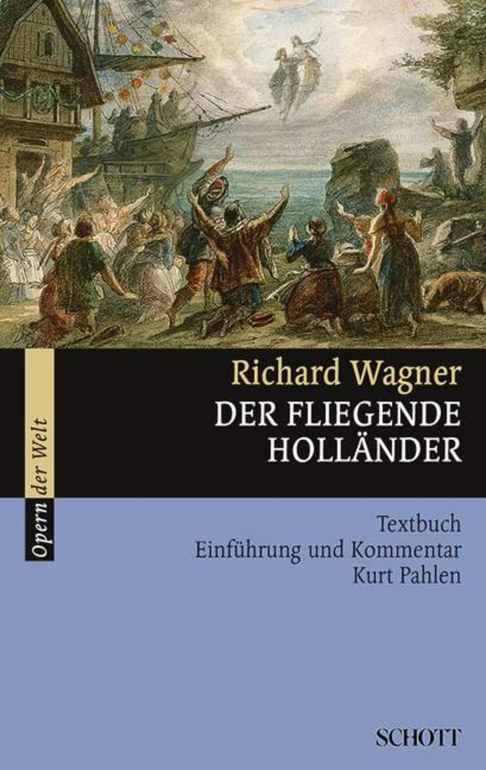 Der fliegende Holländer / Richard Wagner