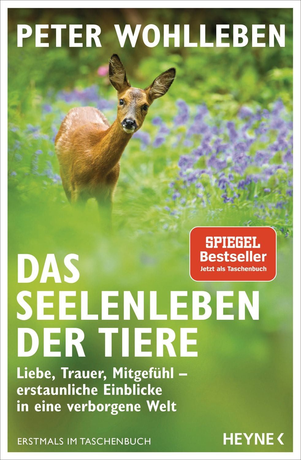 Das Seelenleben der Tiere / Peter Wohlleben
