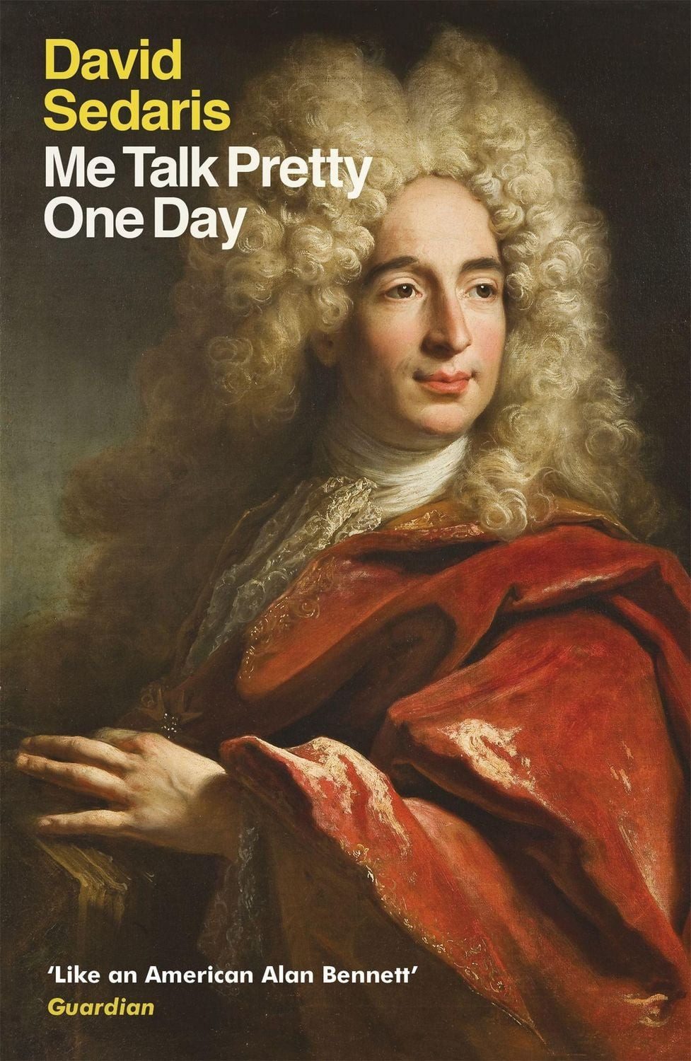 Me Talk Pretty One Day / David Sedaris, X