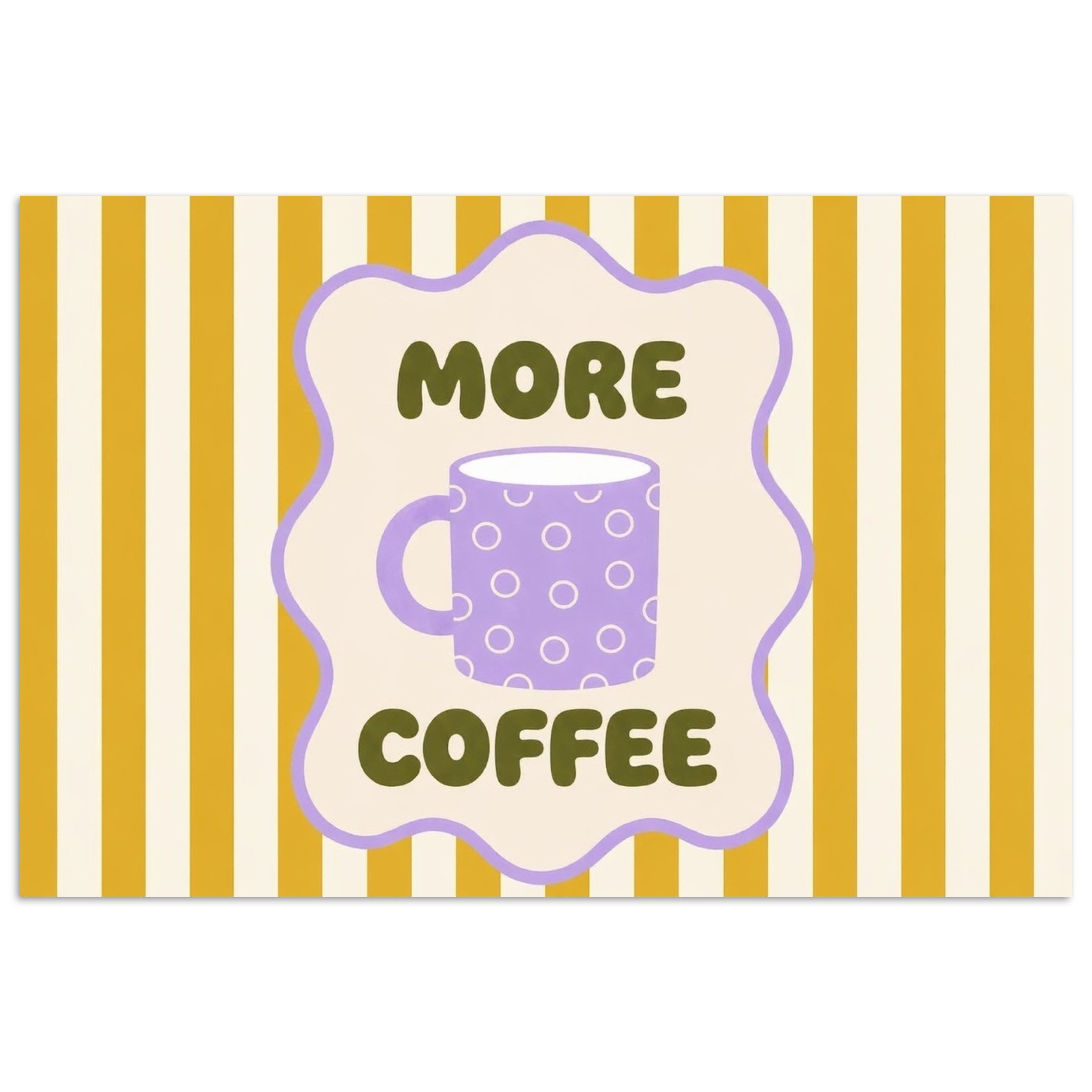 MuchoWow Poster Mehr Kaffee - Gelb - Lila - Streifen - Becher, (1 St), Poster ohne Rahmen, Wandbild, Wandposter, 30x20 cm