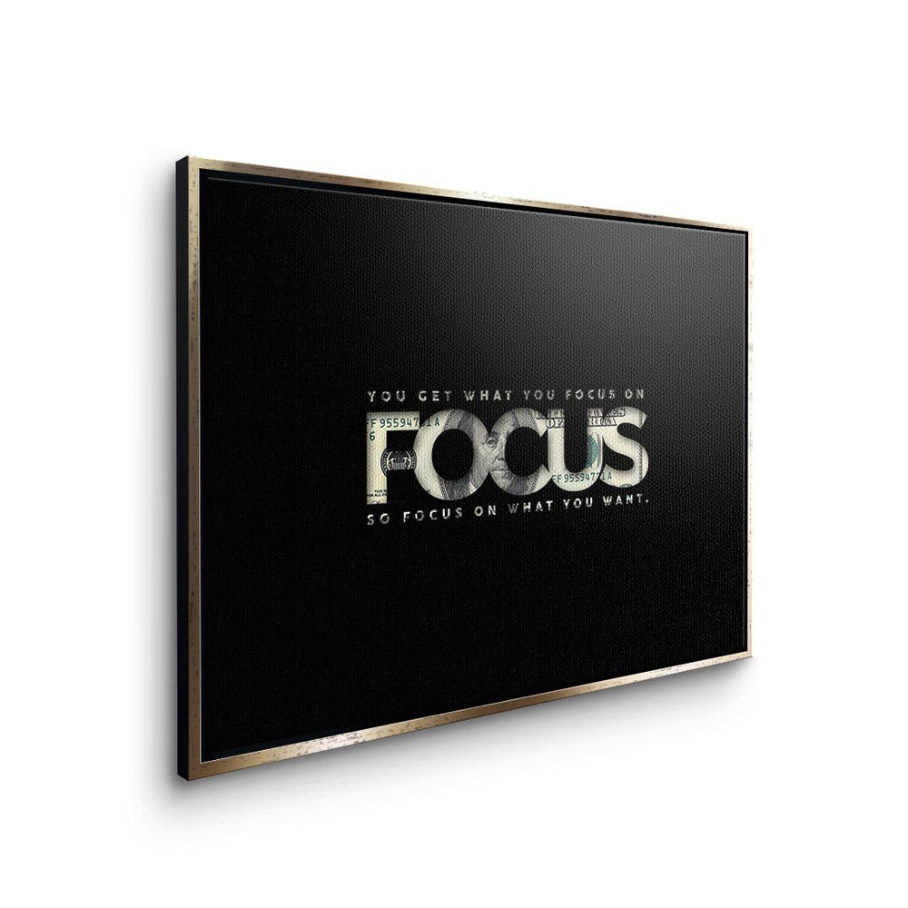 DOTCOMCANVAS® WANT - Motivationsbild Leinwandbild, - Erfolg Geld YOU - goldener FOCUS Premium WHAT ON Rahmen