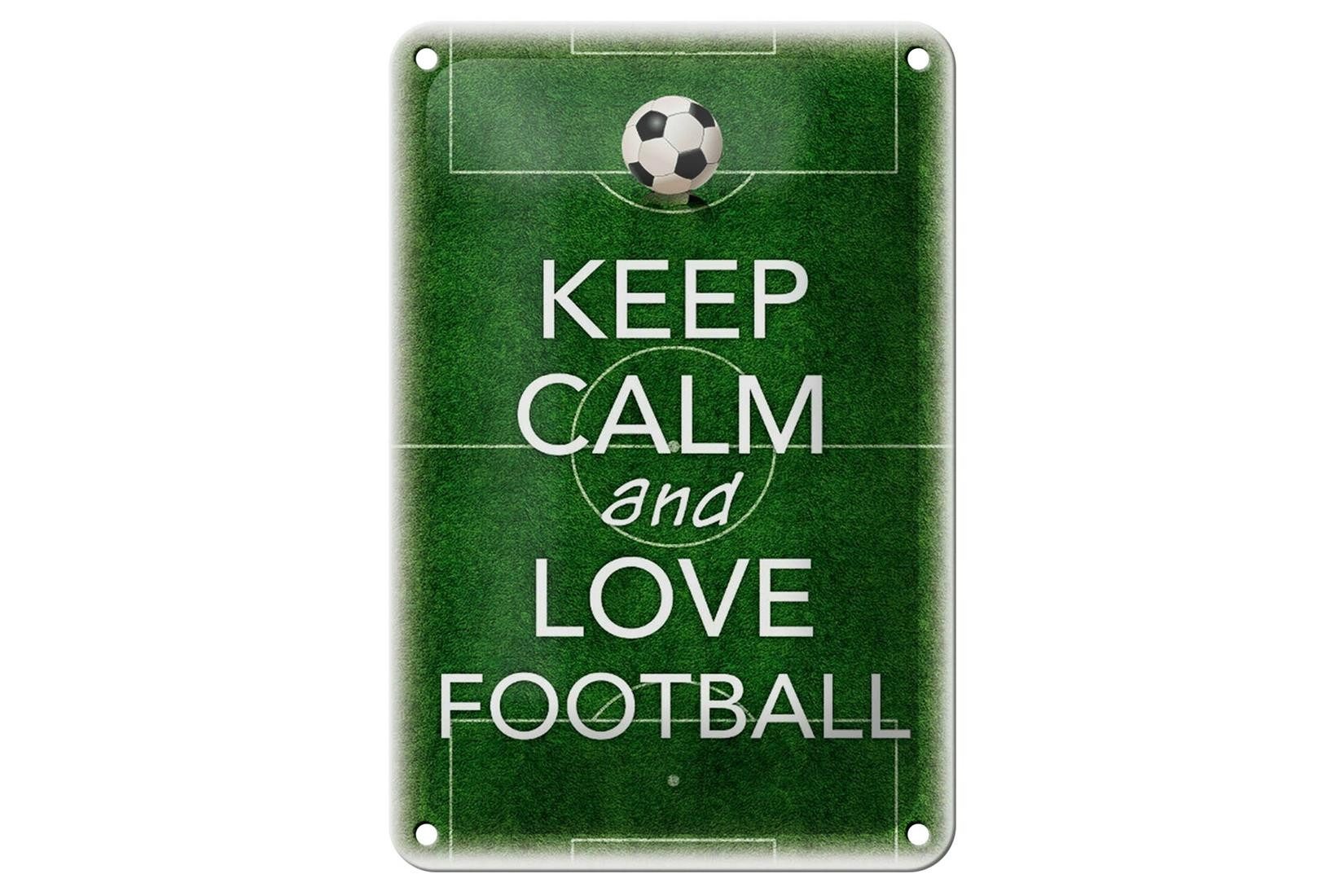 Femer GmbH Metallschild Spruch 12x18cm Keep Calm and love Football, (1 St), gewölbte Oberfläche, abgerundete Ecken, umgeschlagene Kanten