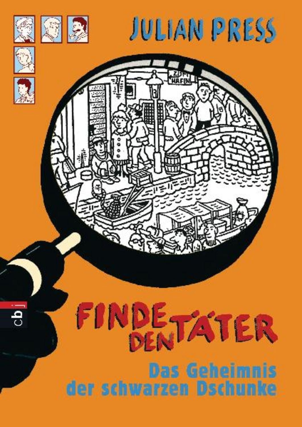Das Geheimnis der schwarzen Dschunke / Finde den Täter Band 6 / Julian Press