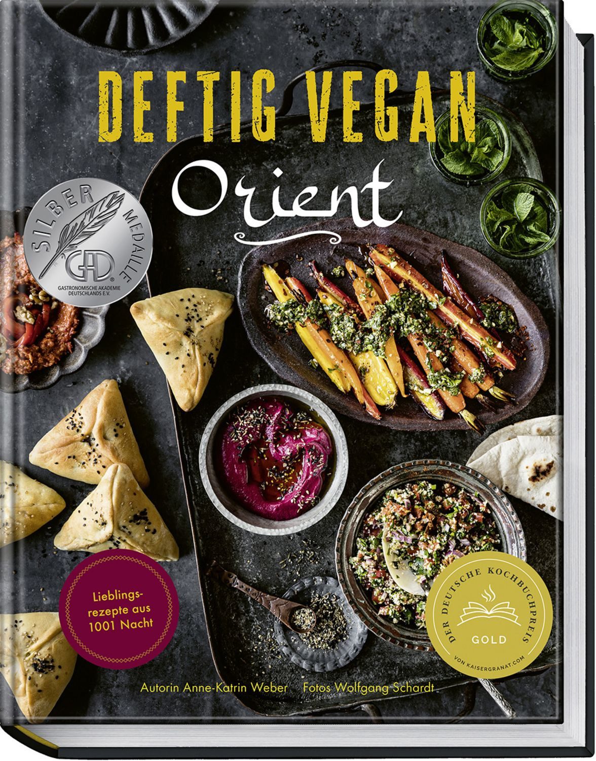 Deftig vegan Orient / Anne-Katrin Weber