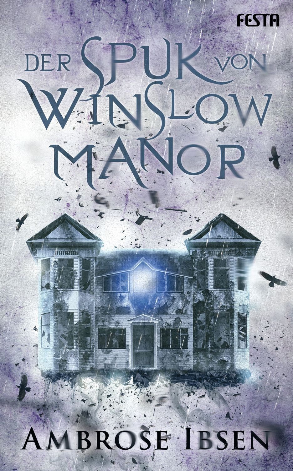 Der Spuk von Winslow Manor / Ambrose Ibsen