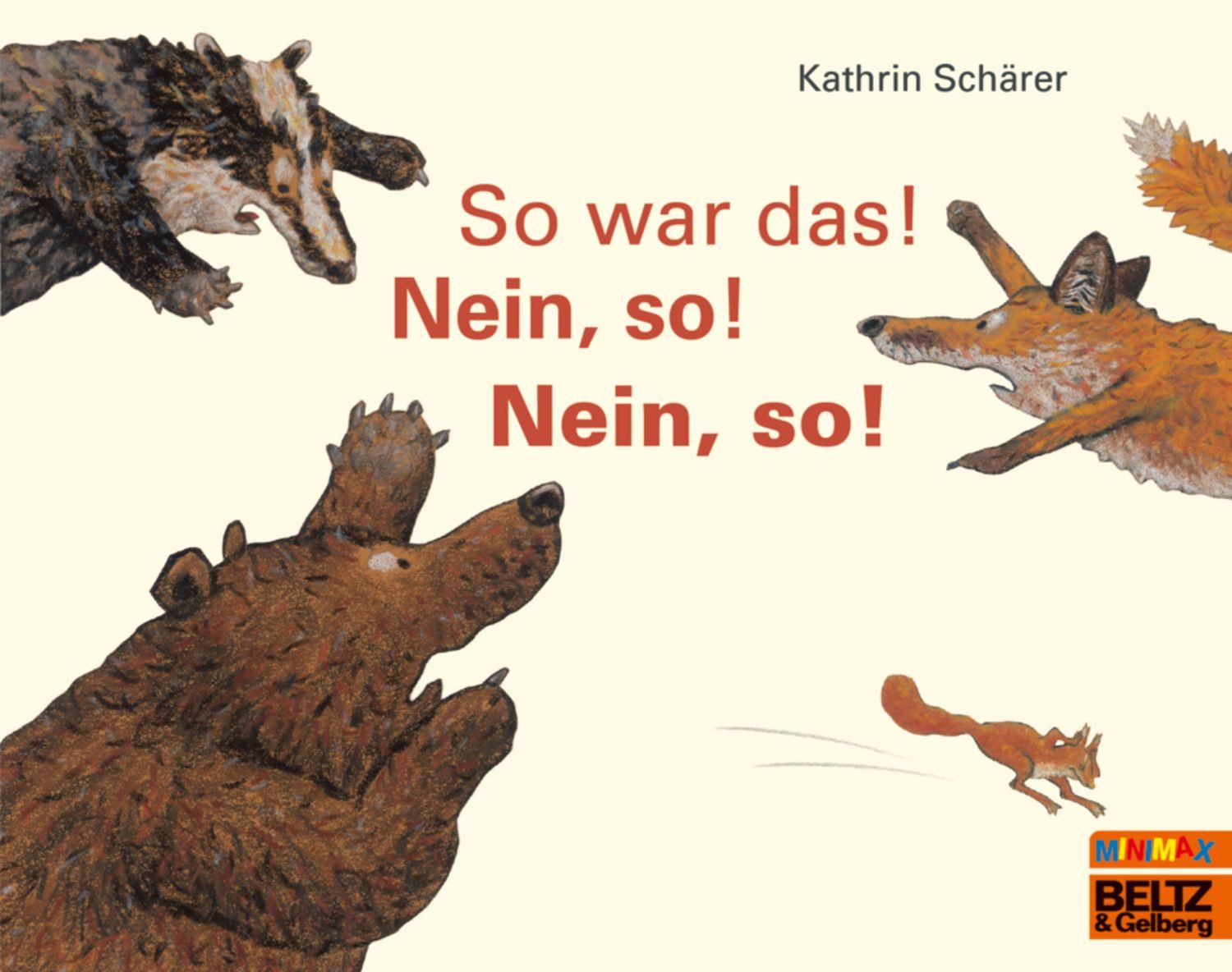 So war das! Nein, so! Nein, so! / Kathrin Schärer