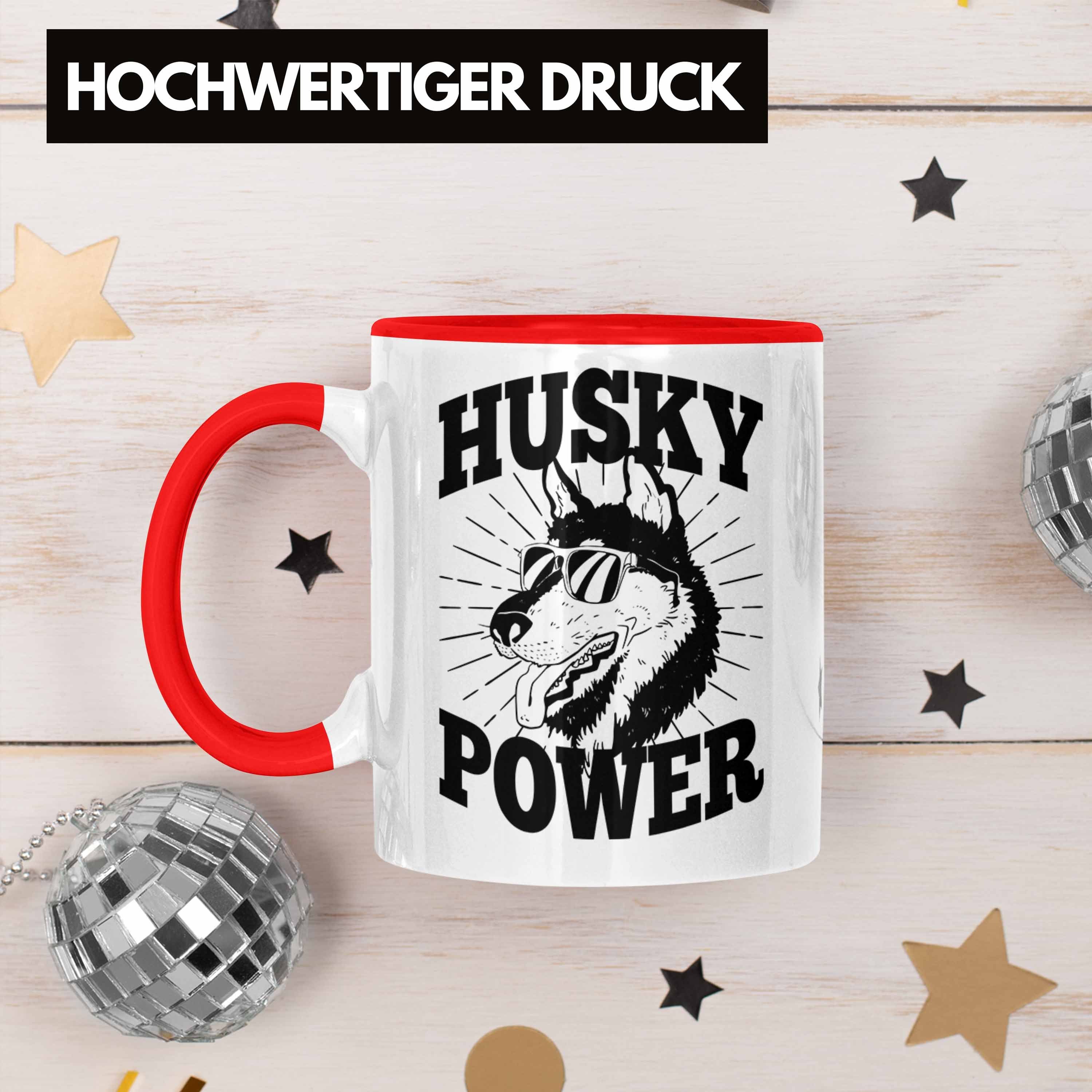 Lustiger Tasse Power Husky-Besitzer Mama Spruch Geschenkidee Husky Tasse Trendation Rot - Hund Trendation