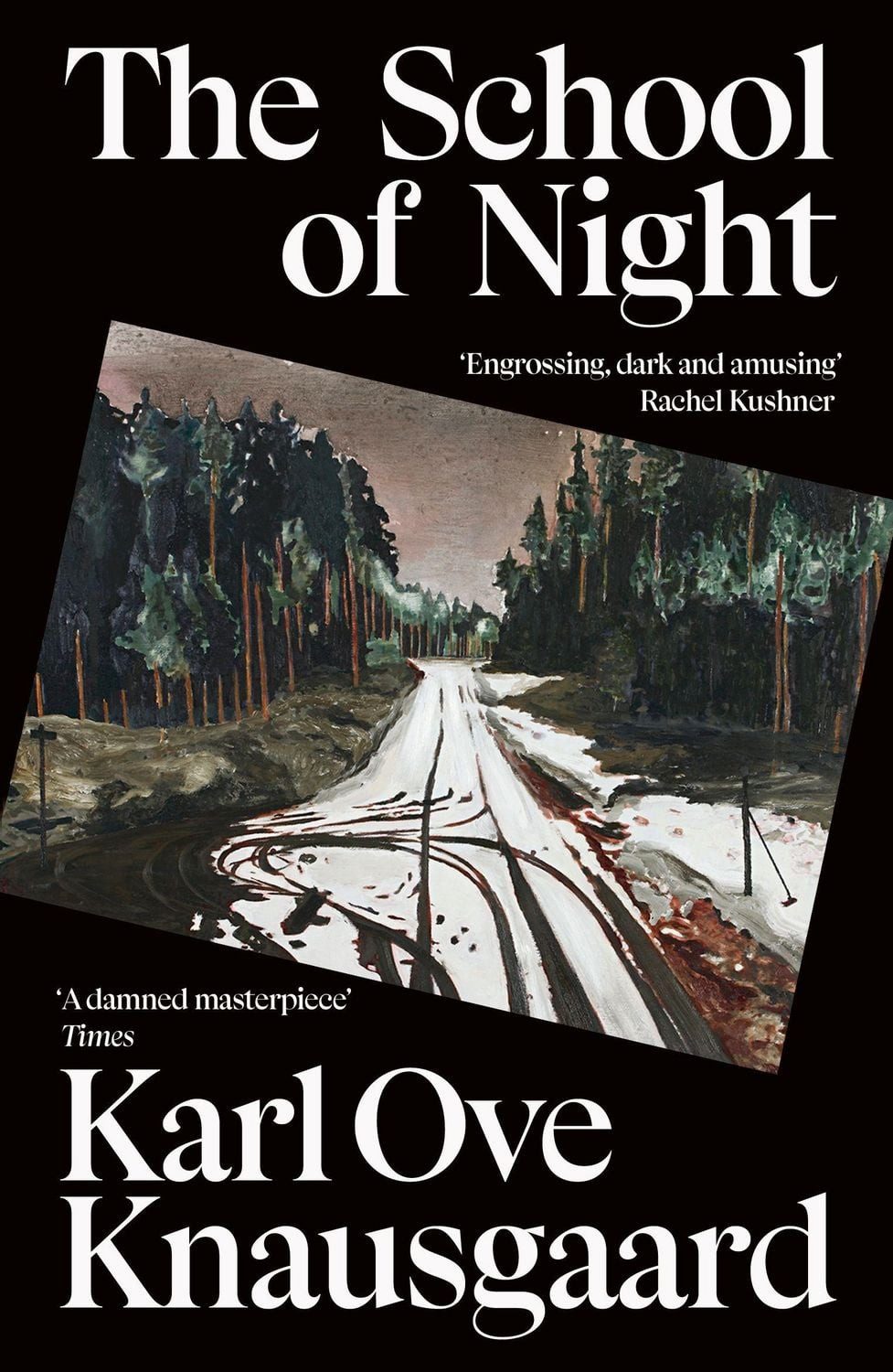 The School of Night / Karl Ove Knausgard
