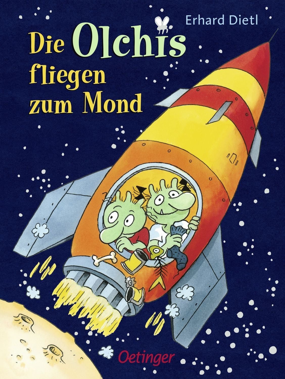 Die Olchis fliegen zum Mond / Erhard Dietl