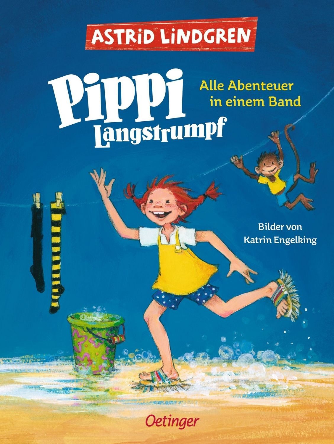 Pippi Langstrumpf. Alle Abenteuer in einem Band / Astrid Lindgren