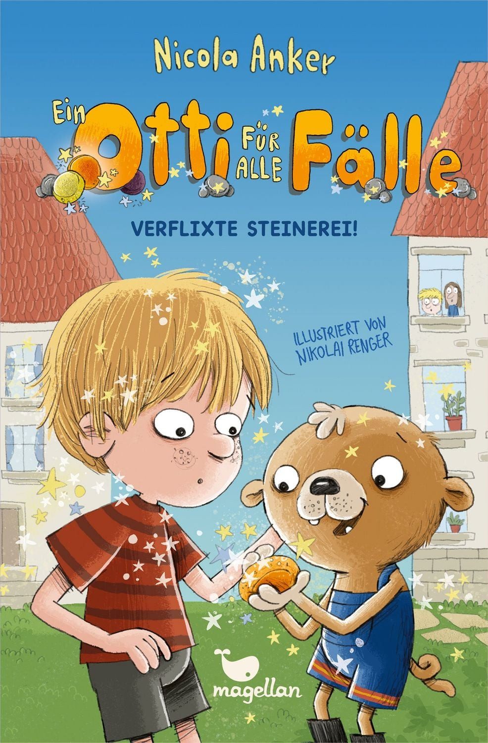 Ein Otti für alle Fälle - Verflixte Steinerei! / Nicola Anker