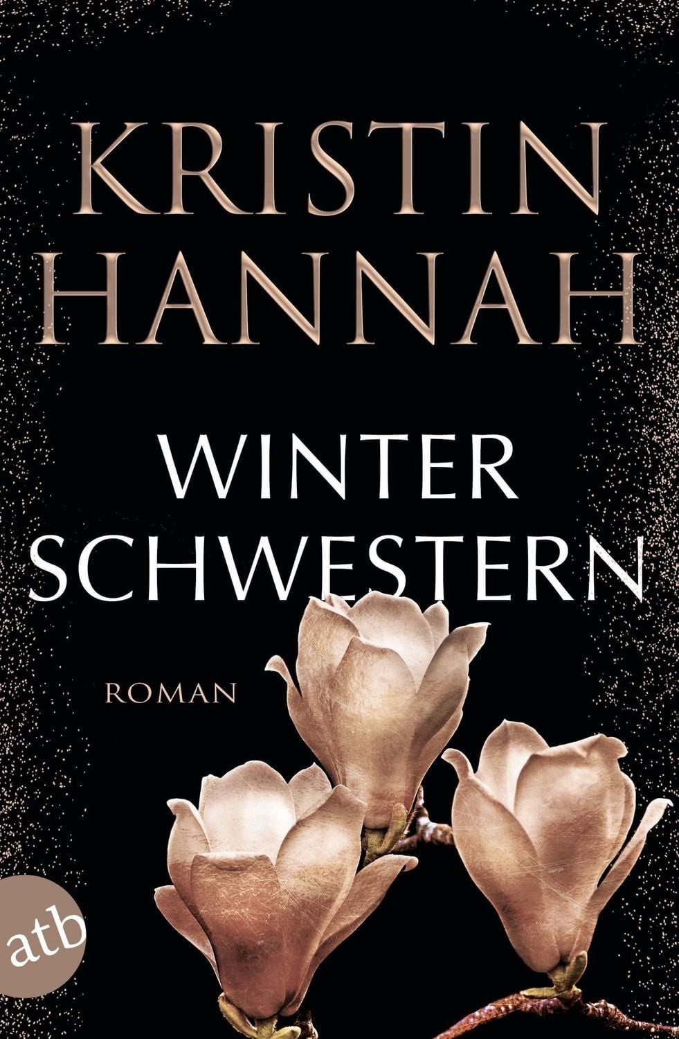 Winterschwestern / Kristin Hannah