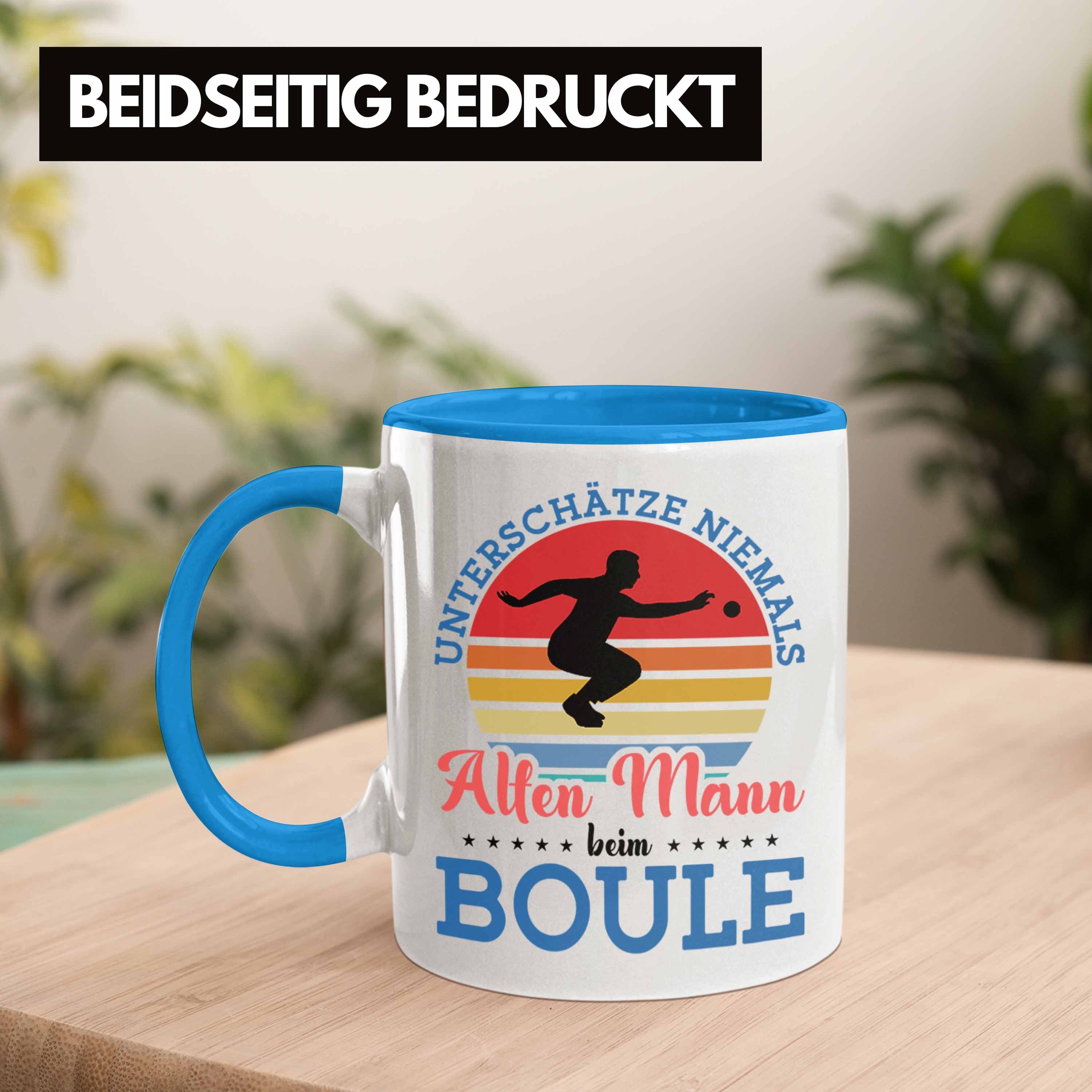 Boule-Spieler als Boule Trendation Geschenkidee Tasse Tasse Spruch Unterschätze Blau für Nie