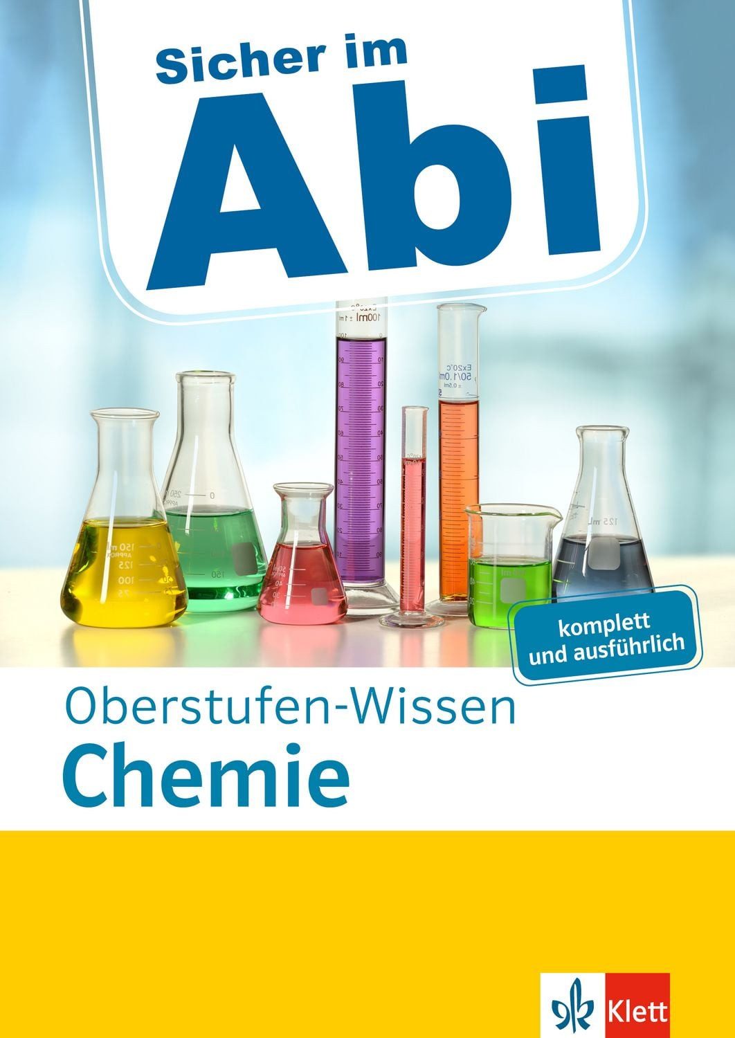 Klett Sicher im Abi Oberstufen-Wissen Chemie / diverse