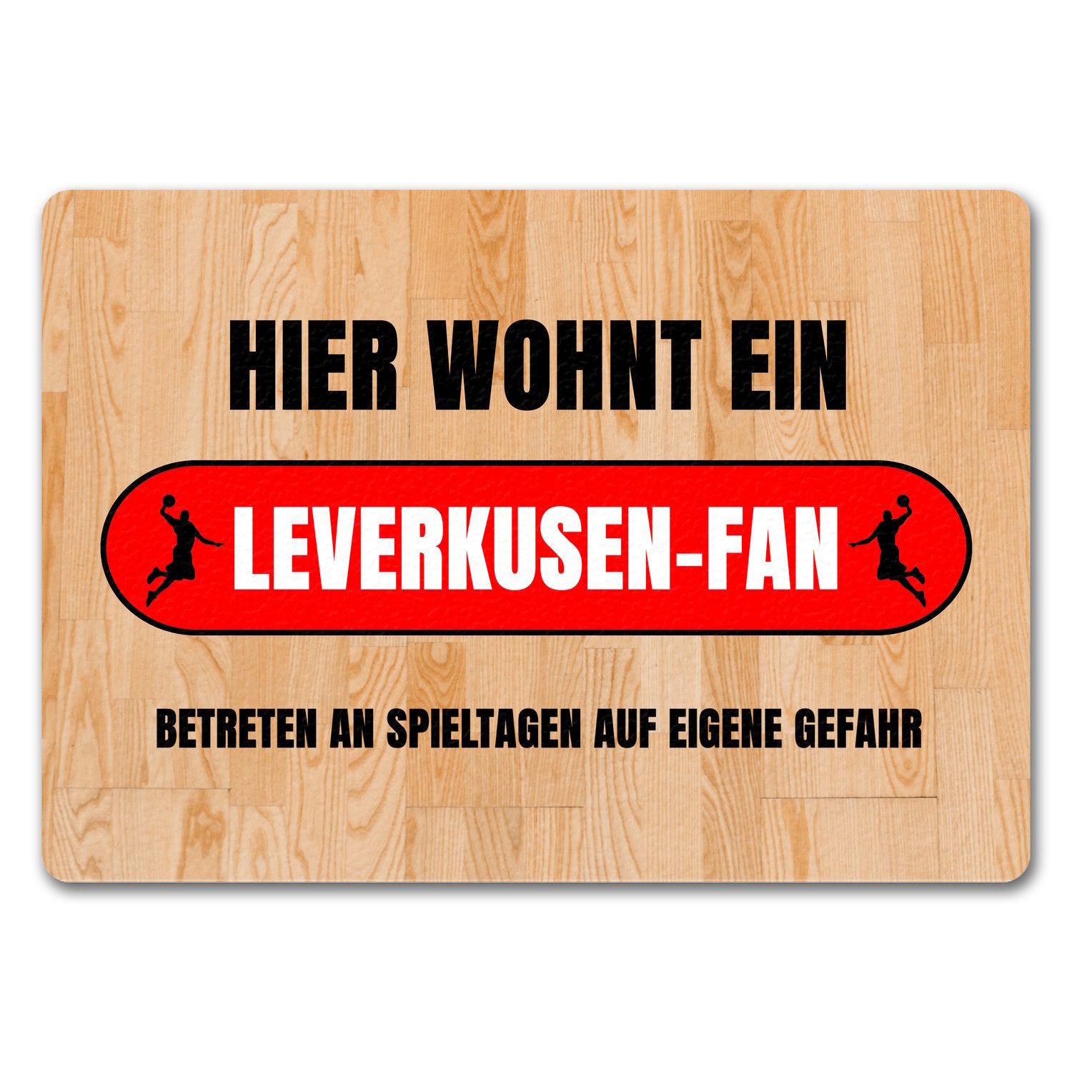 Fußmatte Hier wohnt ein Leverkusen Fan Fußmatte in 35x50 cm ohne Rand mit
