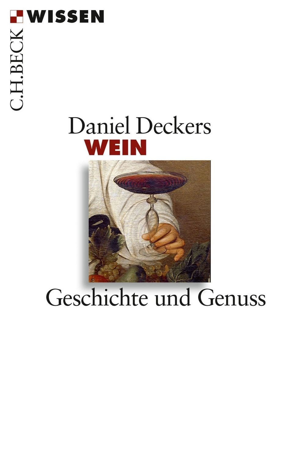 Wein / Daniel Deckers