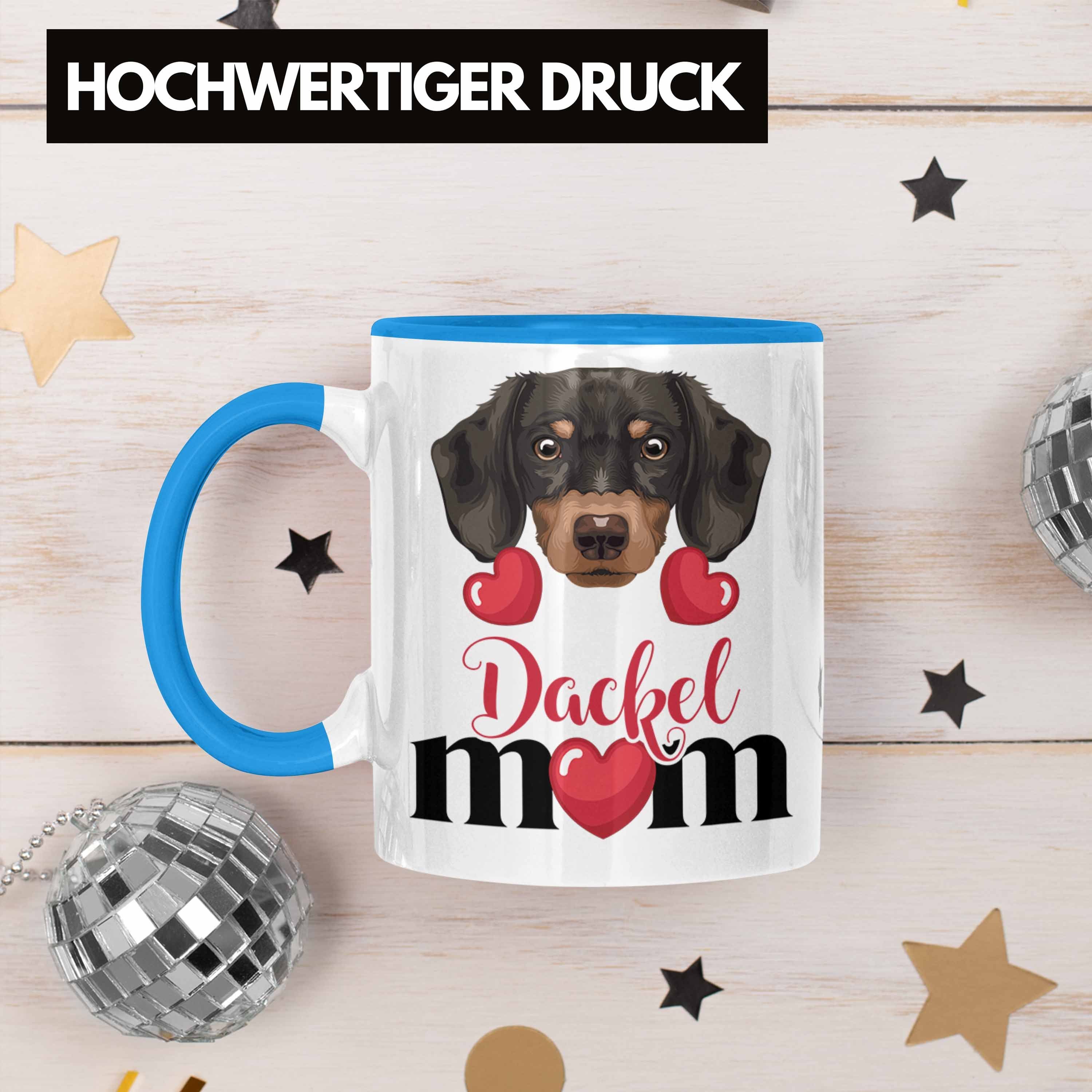 Mama Dackel Spruch Besitzer Trendation Tasse Mom D Lustiger Geschenk Geschenkidee Blau Tasse