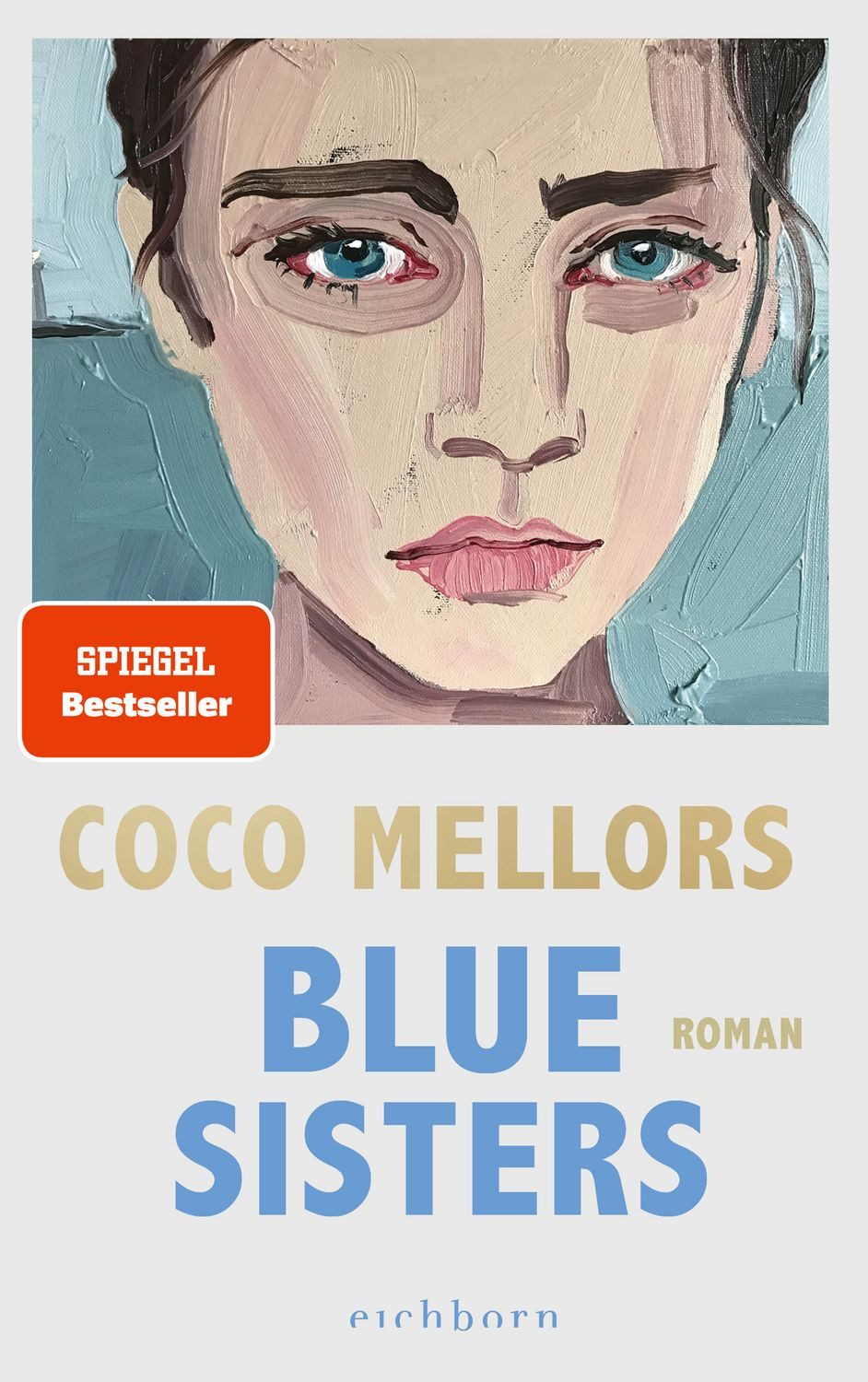 Blue Sisters / Coco Mellors, SPIEGEL-Bestseller