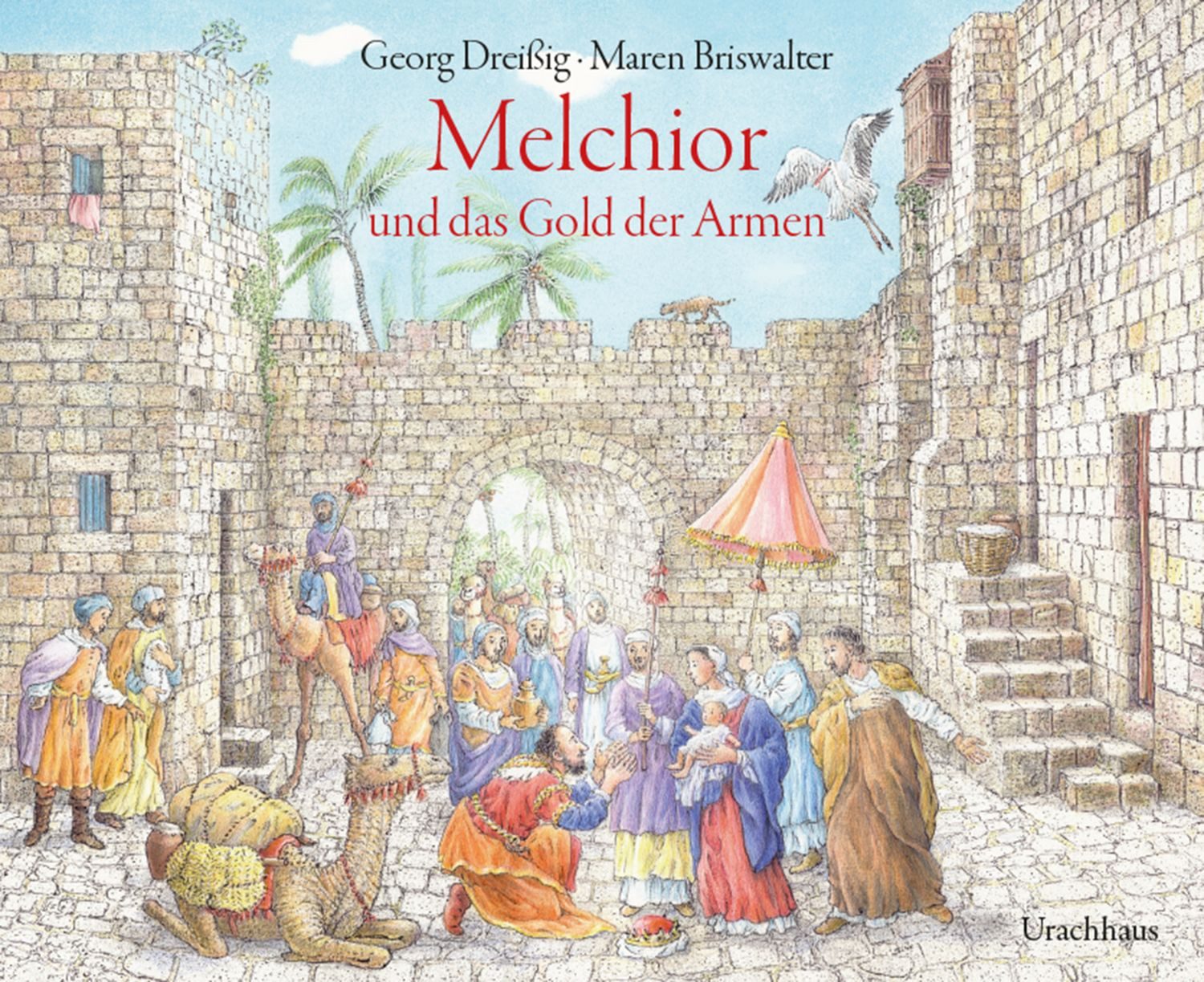 Melchior und das Gold der Armen / Georg Dreissig