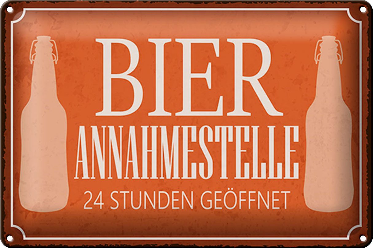 Metallschild Spruch 30x20cm Bier Annahmestelle 24 Stunden