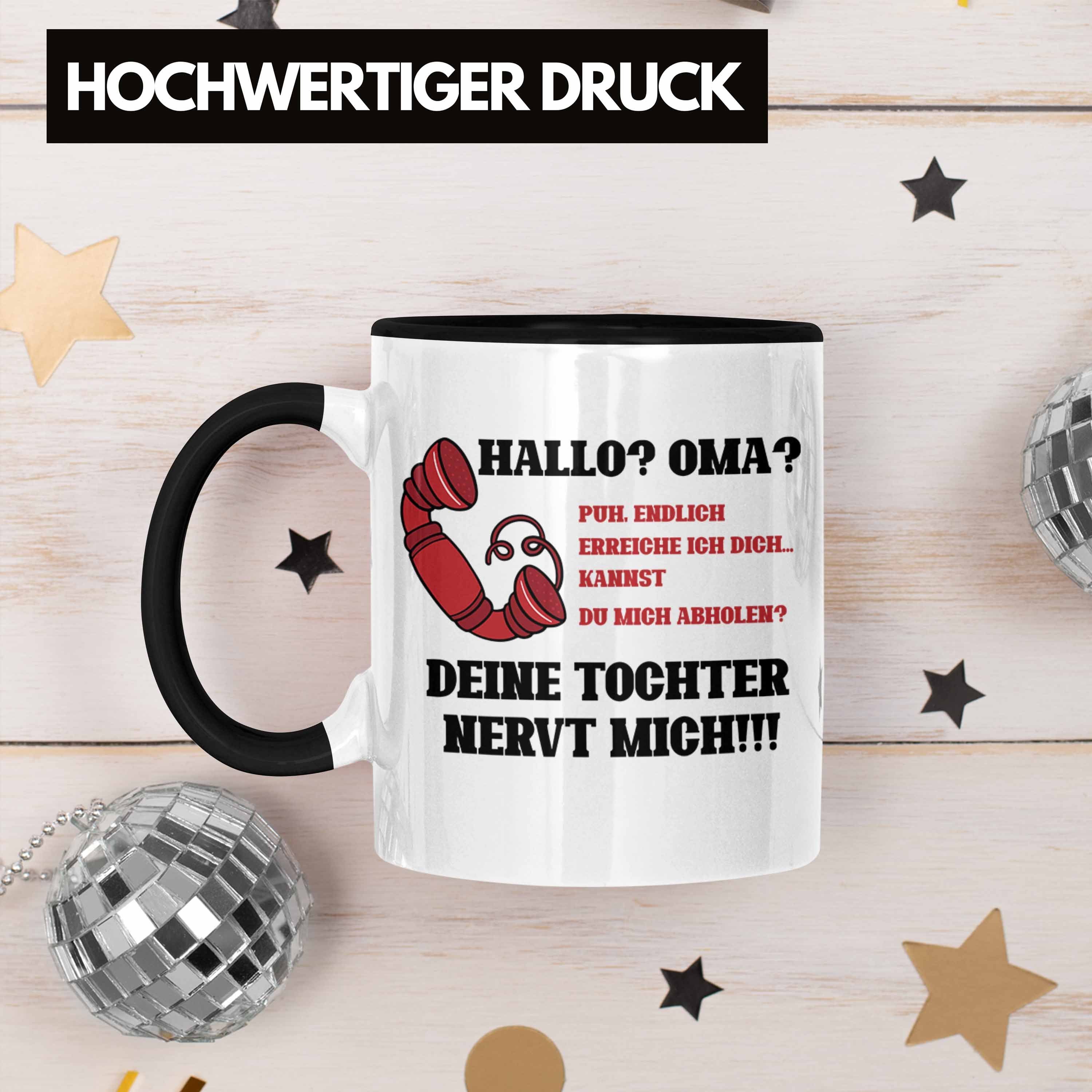 Trendation Tasse Nervt Schwarz Oma Tochter Mutter Deine Mic Geschenkidee Enkel Tasse Oma Mutter