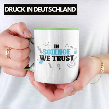 Trendation Tasse Tasse Spruch "In Science We Trust" Lustiges Geschenk für Wissenschaftl