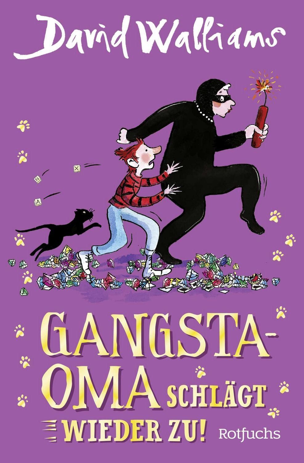 Gangsta-Oma schlägt wieder zu! / David Walliams