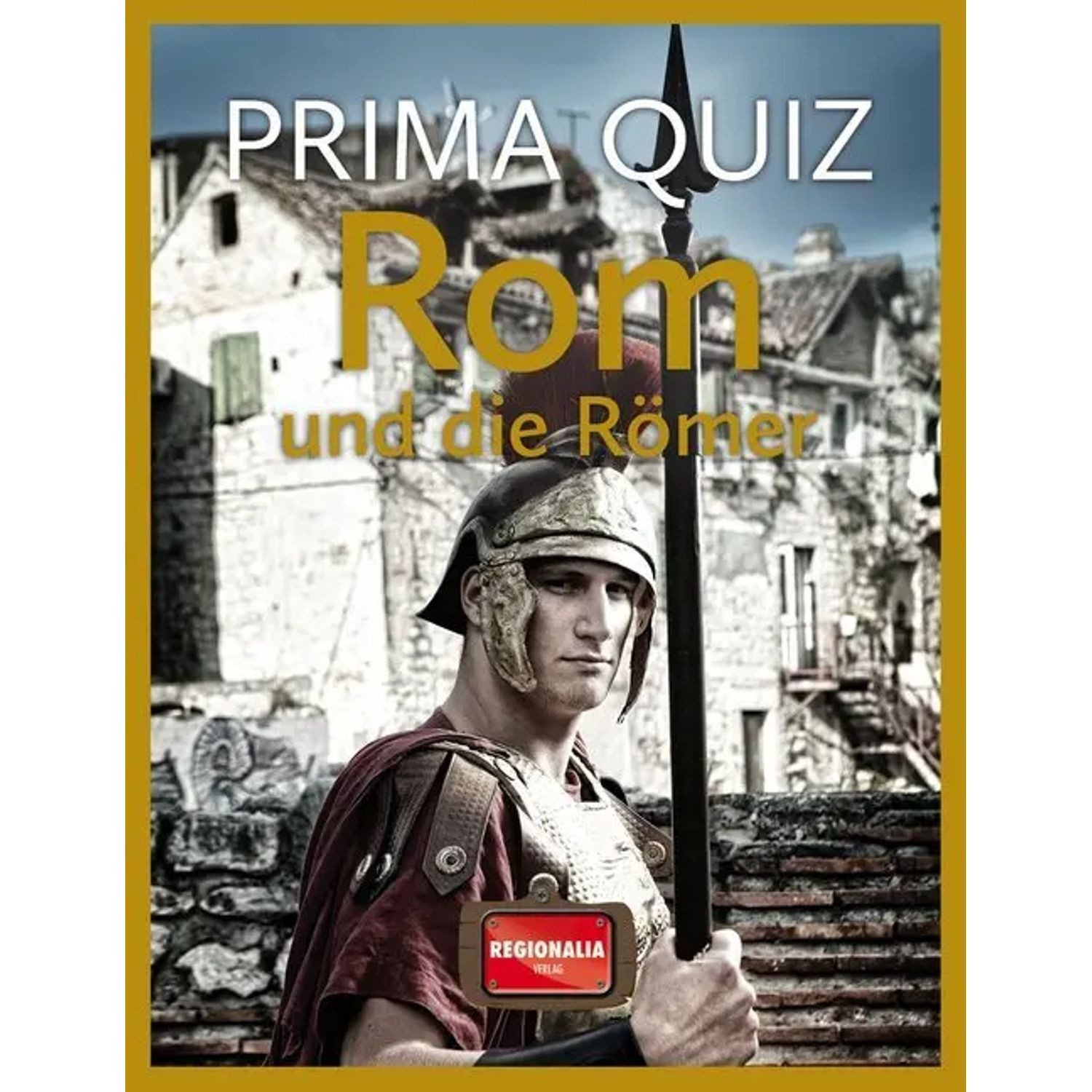 Spiel Prima Quiz - Rom und die Römer (Spiel)