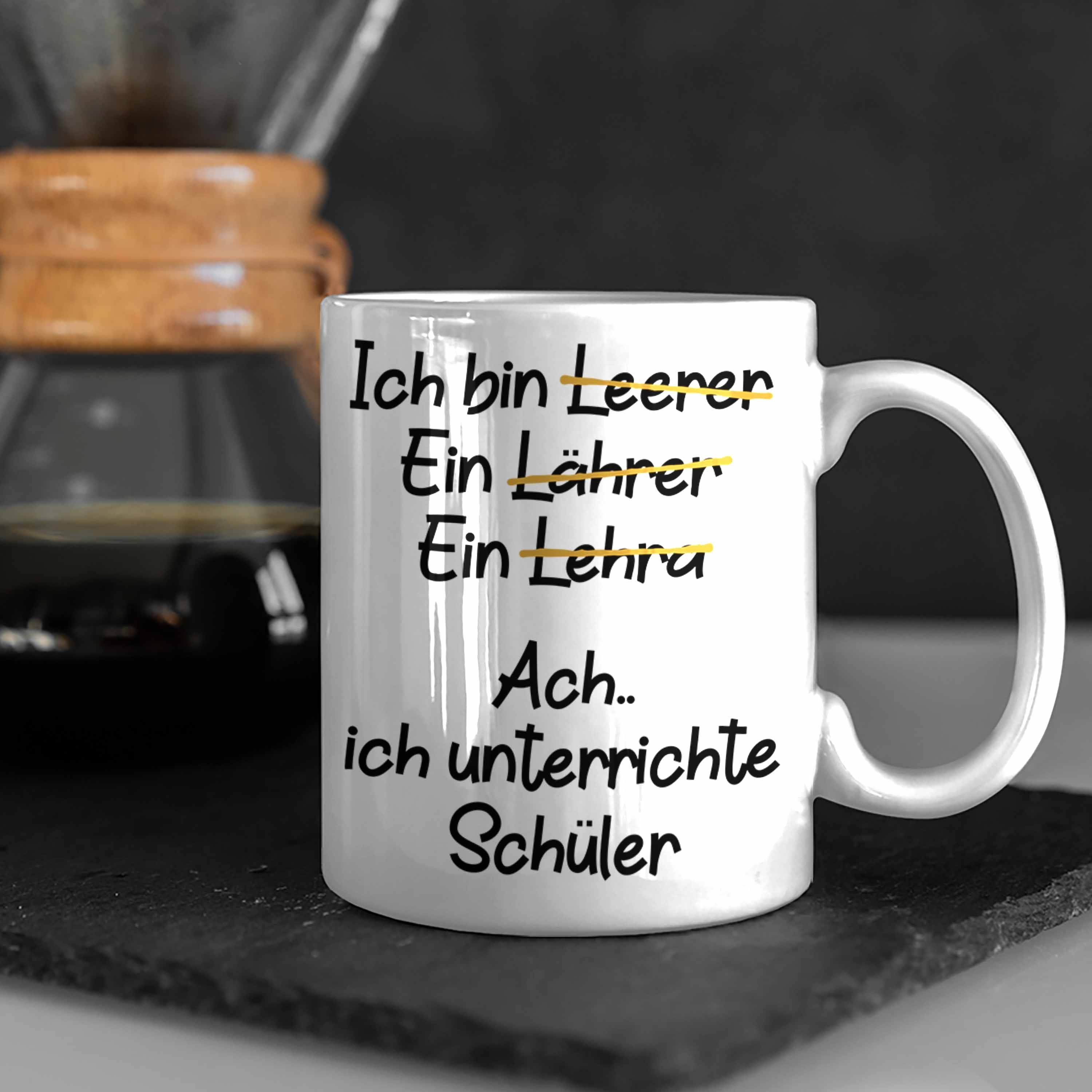 Trendation Tasse Trendation - Lehrer Spruch mit Tasse Geschenk Weiss Geschenkidee Lehrer Lustig Kaffeetasse Sprüche